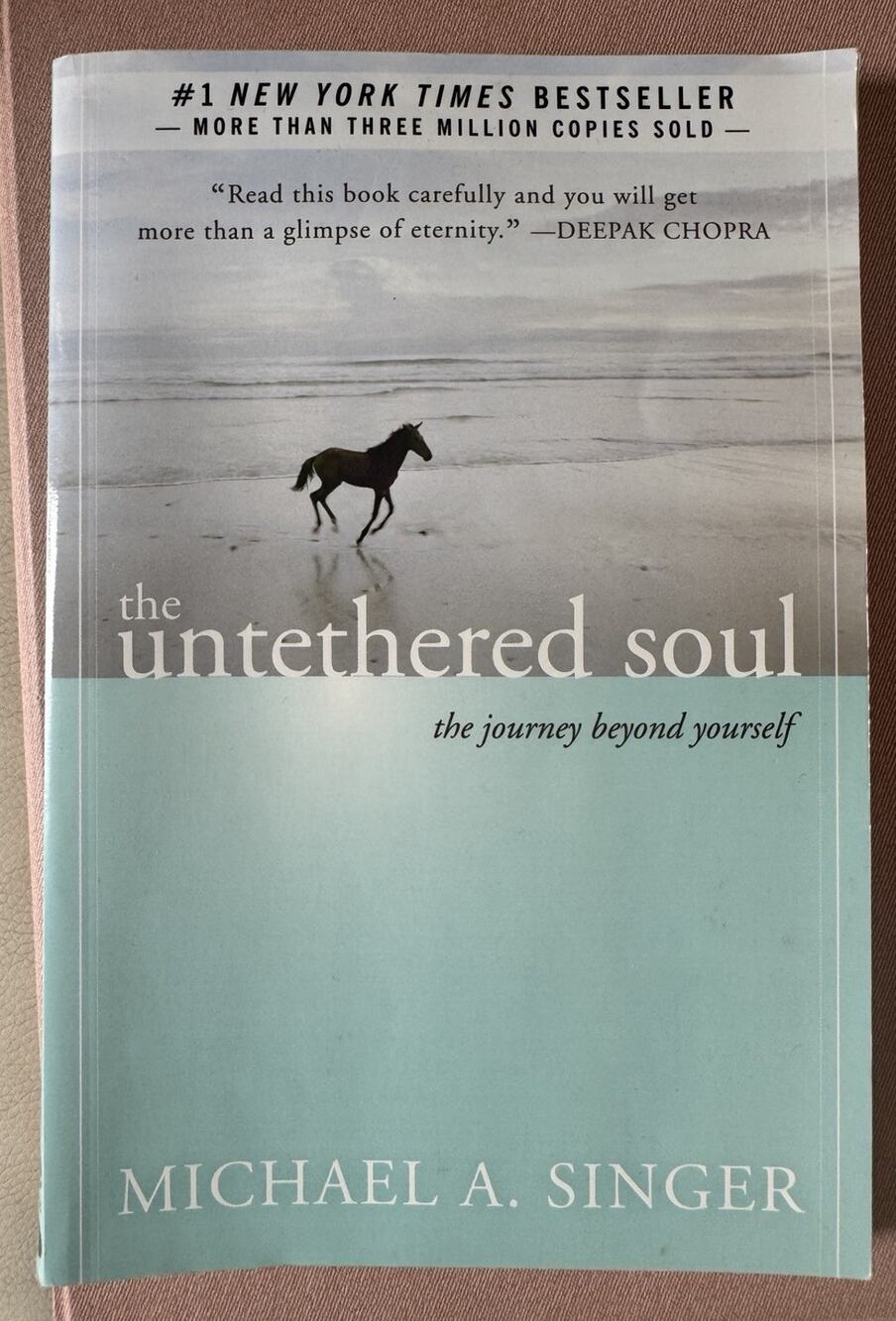 The Untethered Soul: The Journey Beyond Yourself by Michael Singer Paperback